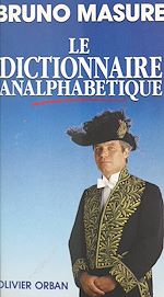 Télécharger le livre :  Le dictionnaire analphabétique