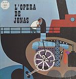 Télécharger le livre :  L'opéra de Jonas