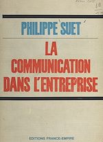 Download this eBook La communication dans l'entreprise