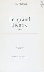 Télécharger le livre :  Le grand théâtre