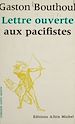 Télécharger le livre :  Lettre ouverte aux pacifistes