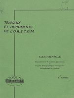 Télécharger le livre :  Fakao (Sénégal) : dépouillement de registres paroissiaux et enquête démographique rétrospective, méthodologie et résultats