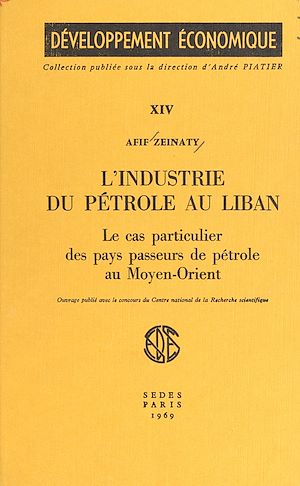 Téléchargez le livre :  L'industrie du pétrole au Liban