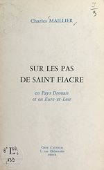 Télécharger le livre :  Sur les pas de Saint Fiacre