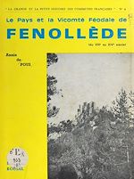 Télécharger le livre :  Le pays et la vicomté féodale de Fenollède
