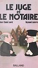 Télécharger le livre :  Le juge et le notaire