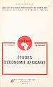 Télécharger le livre :  Études d'économie africaine