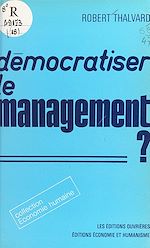 Télécharger le livre :  Démocratiser le management ?