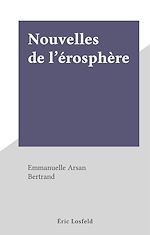 Télécharger le livre :  Nouvelles de l'érosphère