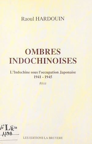 Téléchargez le livre :  Ombres indochinoises