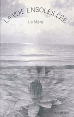 Télécharger le livre :  La voie ensoleillée