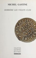 Télécharger le livre :  Derrière les volets clos