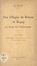 Télécharger le livre :  Nos villages de Bresse et Bugey au temps de Charlemagne (1)