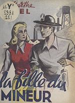 Télécharger le livre :  La fille du mineur