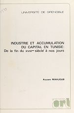Télécharger le livre :  Industrie et accumulation du capital en Tunisie