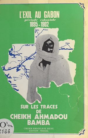 Download the eBook: Sur les traces de Cheikh Ahmadou Bamba