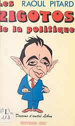 Télécharger le livre :  Les zigotos de la politique