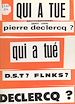 Télécharger le livre :  Qui à tué Pierre Declercq ?