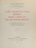 Télécharger le livre :  L'art architectural hindou dans l'Inde et en Extrême-Orient