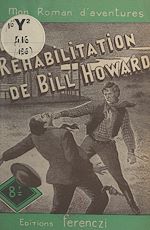 Download this eBook La réhabilitation de Bill Howard