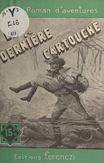 Download this eBook La dernière cartouche