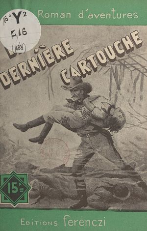 Download the eBook: La dernière cartouche