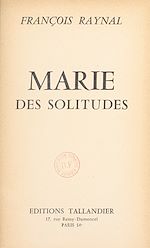 Télécharger le livre :  Marie des solitudes