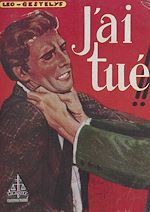 Télécharger le livre :  J'ai tué !