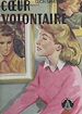 Télécharger le livre :  Cœur volontaire