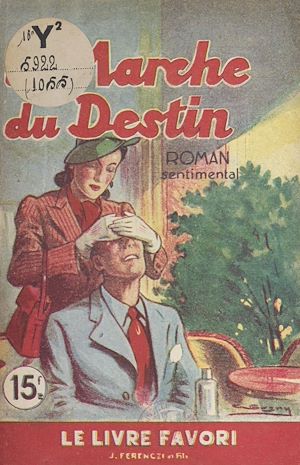 Téléchargez le livre :  La marche du destin