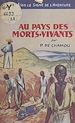 Télécharger le livre :  Au pays des morts-vivants