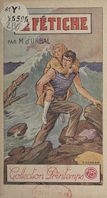 Télécharger le livre :  Le fétiche