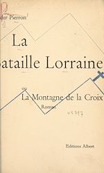 Télécharger le livre :  La bataille lorraine