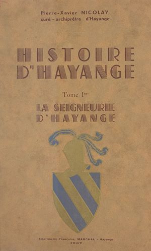 Téléchargez le livre :  Histoire d'Hayange (1)