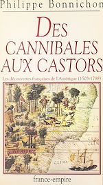Download this eBook Des cannibales aux castors