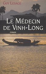 Download this eBook Le médecin de Vinh-Long