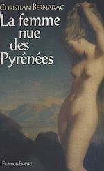 Télécharger le livre :  La femme nue des Pyrénées