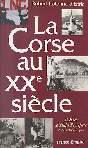 Téléchargez le livre :  La Corse au XXe siècle