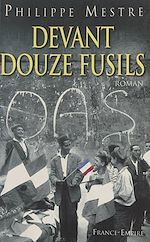 Download this eBook Devant douze fusils