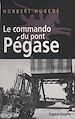 Télécharger le livre :  Le commando du pont Pégase