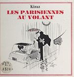 Télécharger le livre :  Les Parisiennes au volant