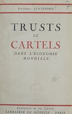 Télécharger le livre :  Trusts et cartels dans l'économie mondiale