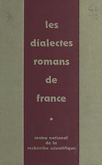 Télécharger le livre :  Les dialectes romans de France à la lumière des atlas régionaux