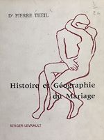 Télécharger le livre :  Histoire et géographie du mariage