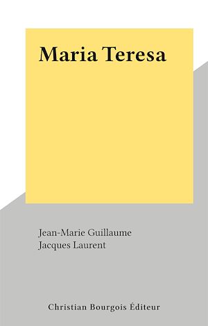 Téléchargez le livre :  Maria Teresa
