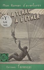 Download this eBook De la Terre à l'Éther...