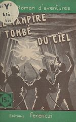 Download this eBook Le vampire tombé du ciel