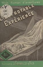Télécharger le livre :  L'effroyable expérience