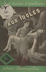 Télécharger le livre :  L'île aux idoles