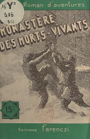 Téléchargez le livre :  Le monastère des morts-vivants